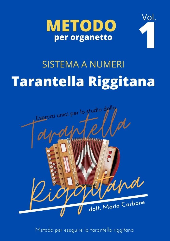 Metodo Superfacile per organetto Tarantella Riggitana Vol 1