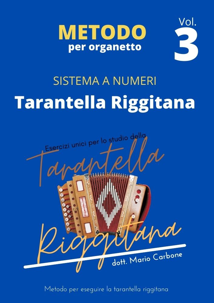 Metodo Superfacile per organetto Tarantella Riggitana Vol 3