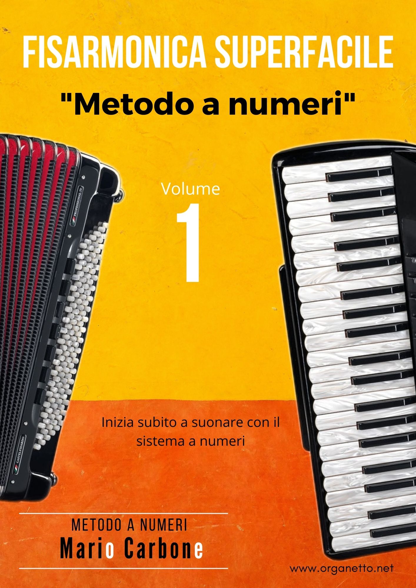 Metodo Superfacile per Fisarmonica a Piano - Vol 1